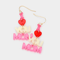 I LOVE YOU MOM Message Resin Dangle Earrings