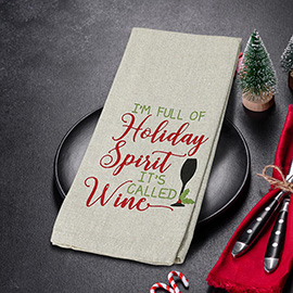 Funny Holiday Message Printed Kitchen Towel
