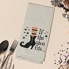 IF THE SHOES FITS Halloween Witch Shoes Message Kitchen Towel