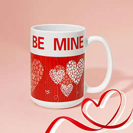 BE MINE Message Heart Print Valentine Mug Cup