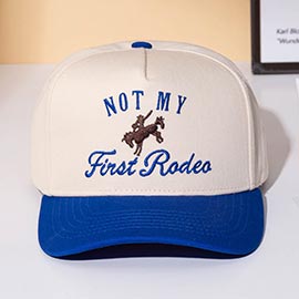 NOT MY FIRST RODEO Embroidered Baseball Cap