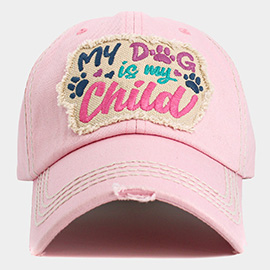 MY DOG IS MY CHILD Message Vintage Baseball Cap