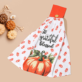 TAHNKFUL GRATEFUL BLESSED Message Pimpkin Accent Printed Kitchen Towel